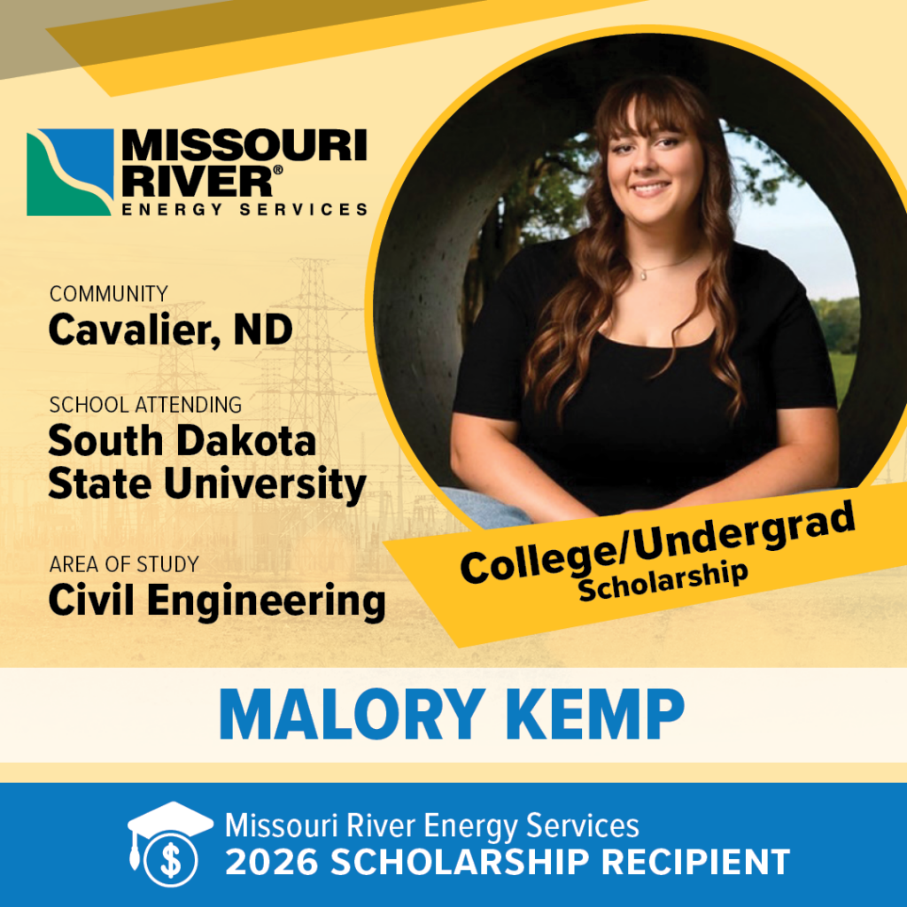 Promotional graphic for Missouri River Energy Services’ 2026 scholarship recipient. The image features a portrait of Malory Kemp sitting inside a large concrete pipe, smiling at the camera. Text on the graphic states: “Community: Cavalier, ND,” “School Attending: South Dakota State University,” and “Area of Study: Civil Engineering.” A yellow banner reads “College/Undergrad Scholarship.” At the bottom, the graphic says “Malory Kemp” and “Missouri River Energy Services 2026 Scholarship Recipient.”